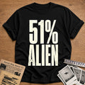 51 Percent Alien 24 T-Shirt - Black