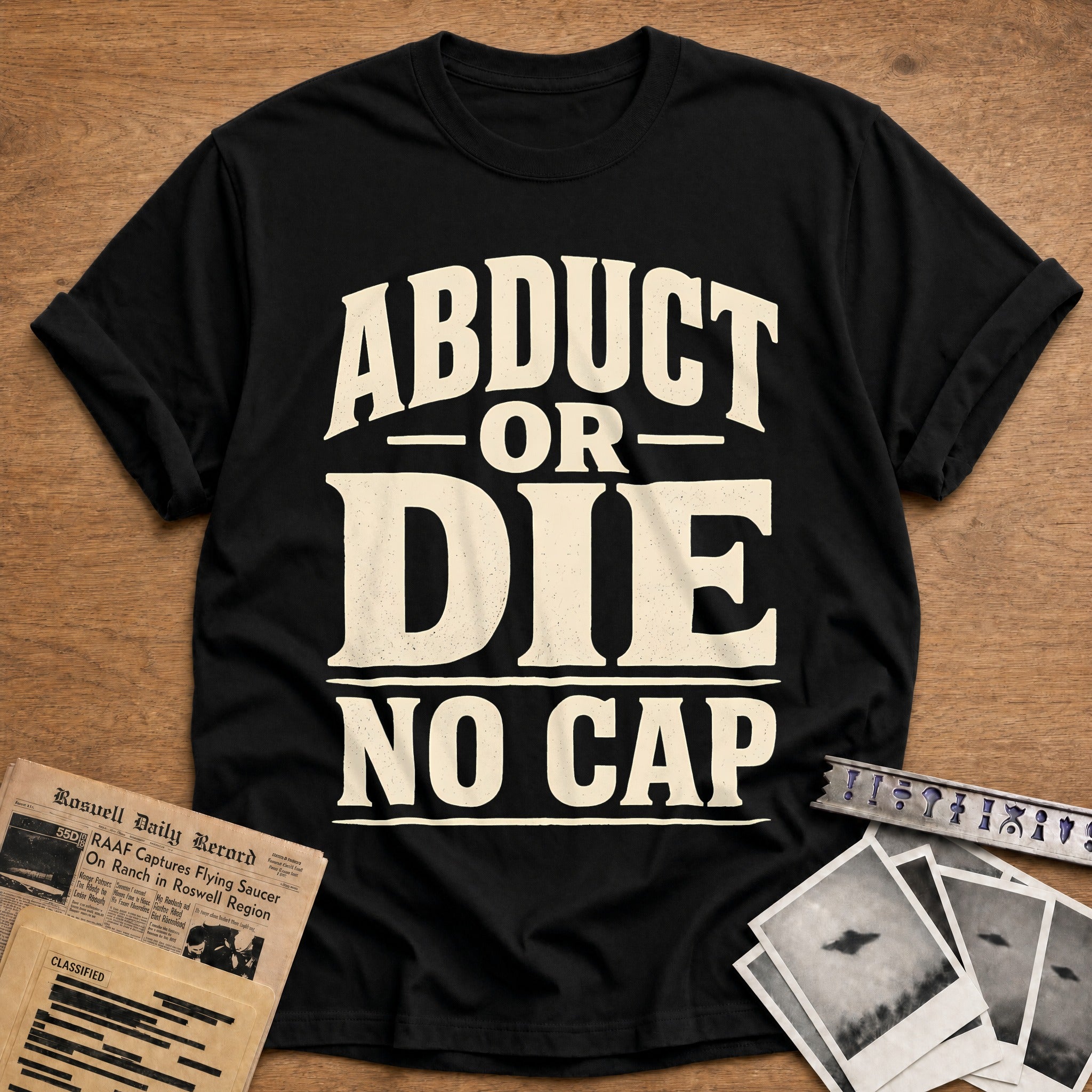 Abduct Or Die No Cap 14 T-Shirt - Black