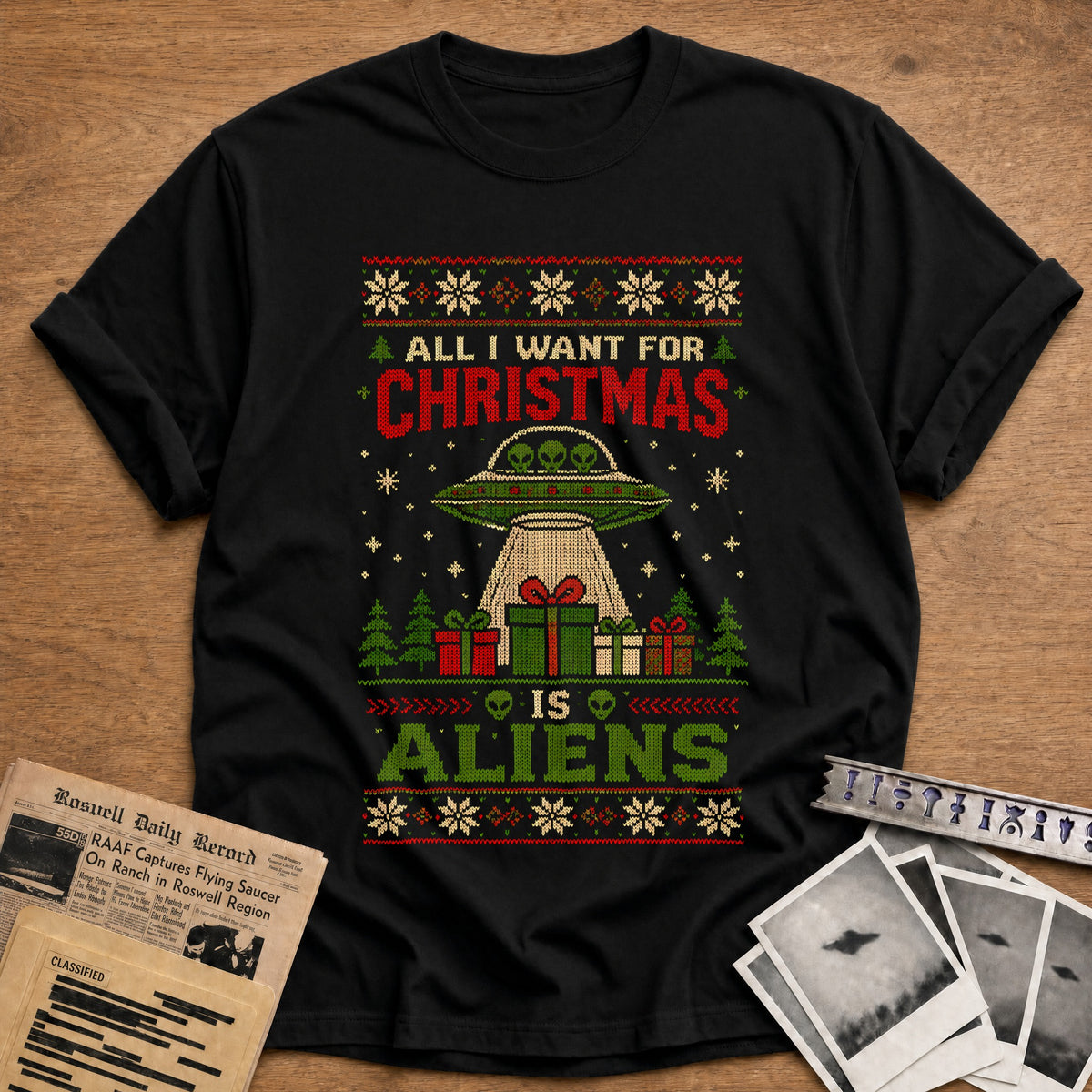 All I Want For Christmas Is Aliens 18 T-Shirt - Black