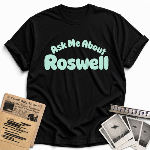 Ask Me About Roswell 02 - Black