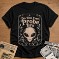 Do You Even Probe Bro 02 - Black