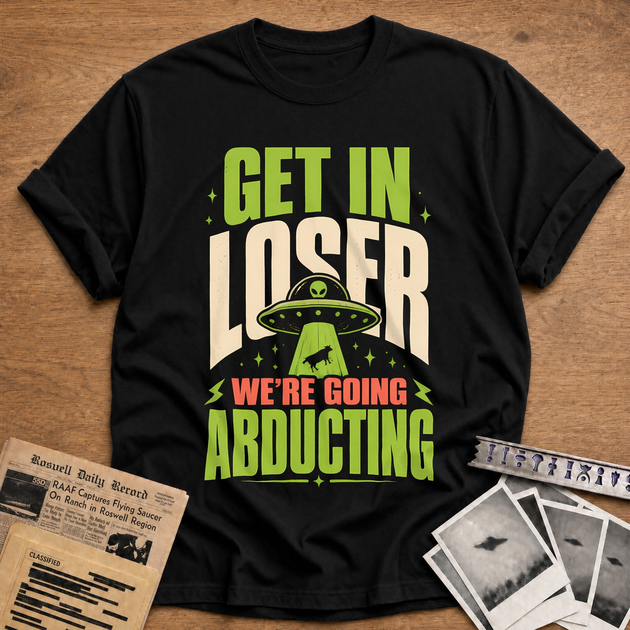 Get In Loser Abducting 84 T-Shirt - Black