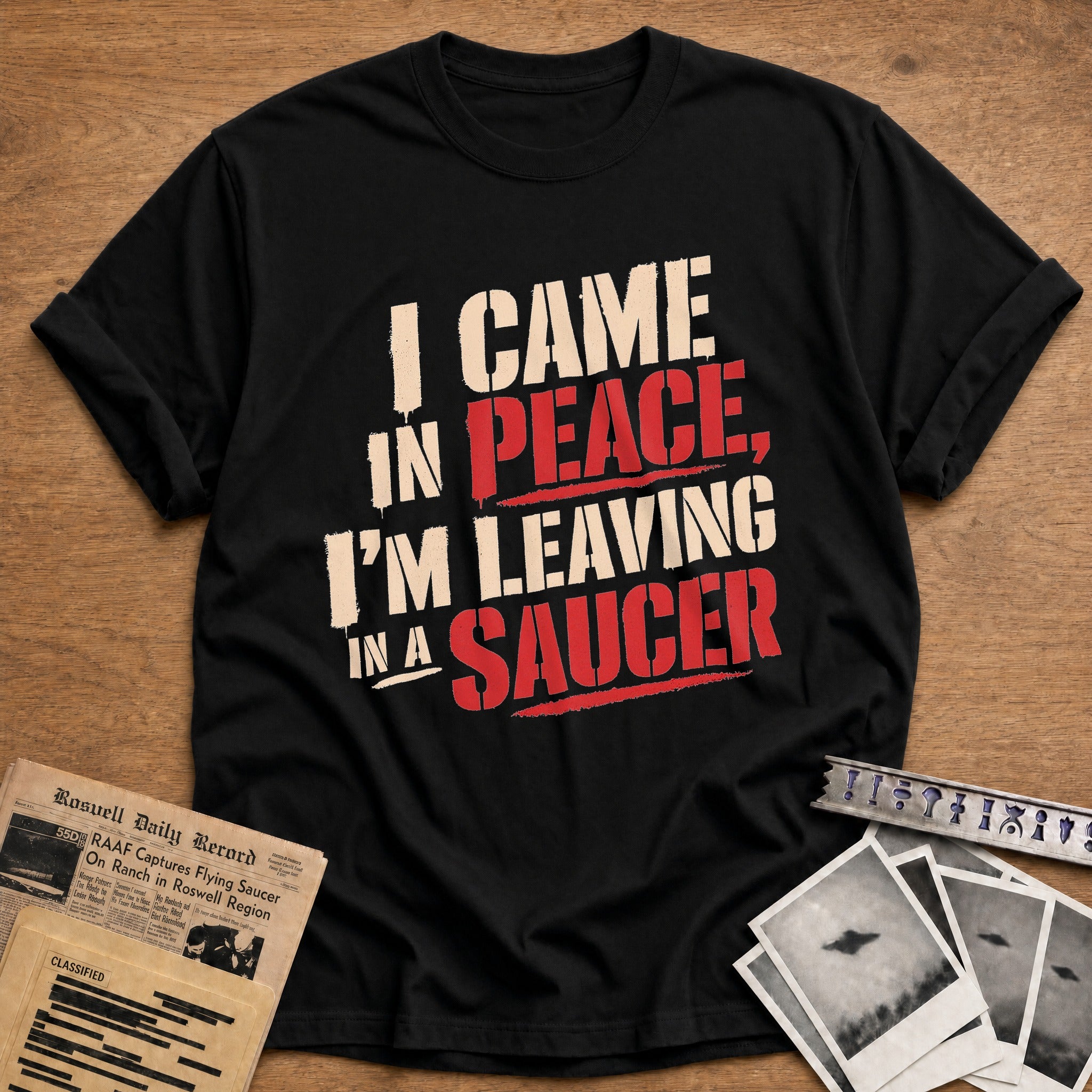 I Came In Peace Im Leaving In A Saucer 02 - Black