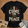 I Come In Peace 60 T-Shirt - Black