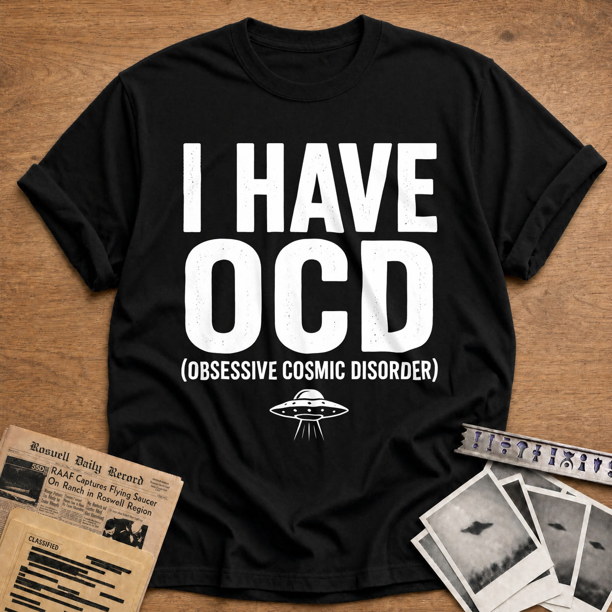 I Have OCD Obsessive Cosmic Disorder 97 T-Shirt - Black