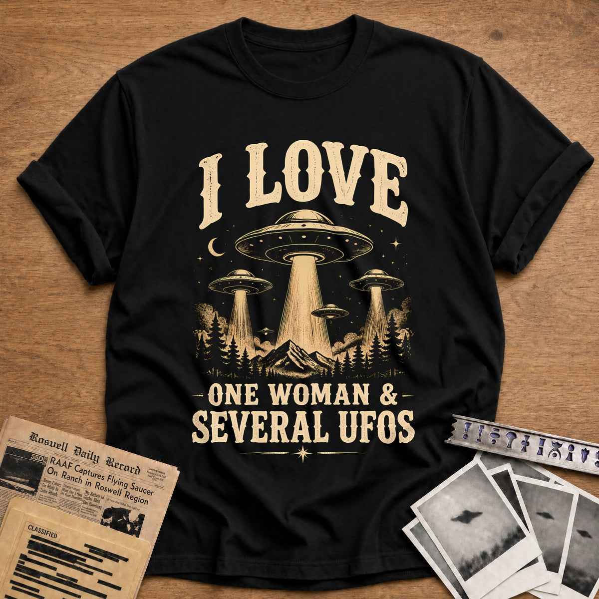 I Love One Woman And Several UFOs 51 T-Shirt - Black