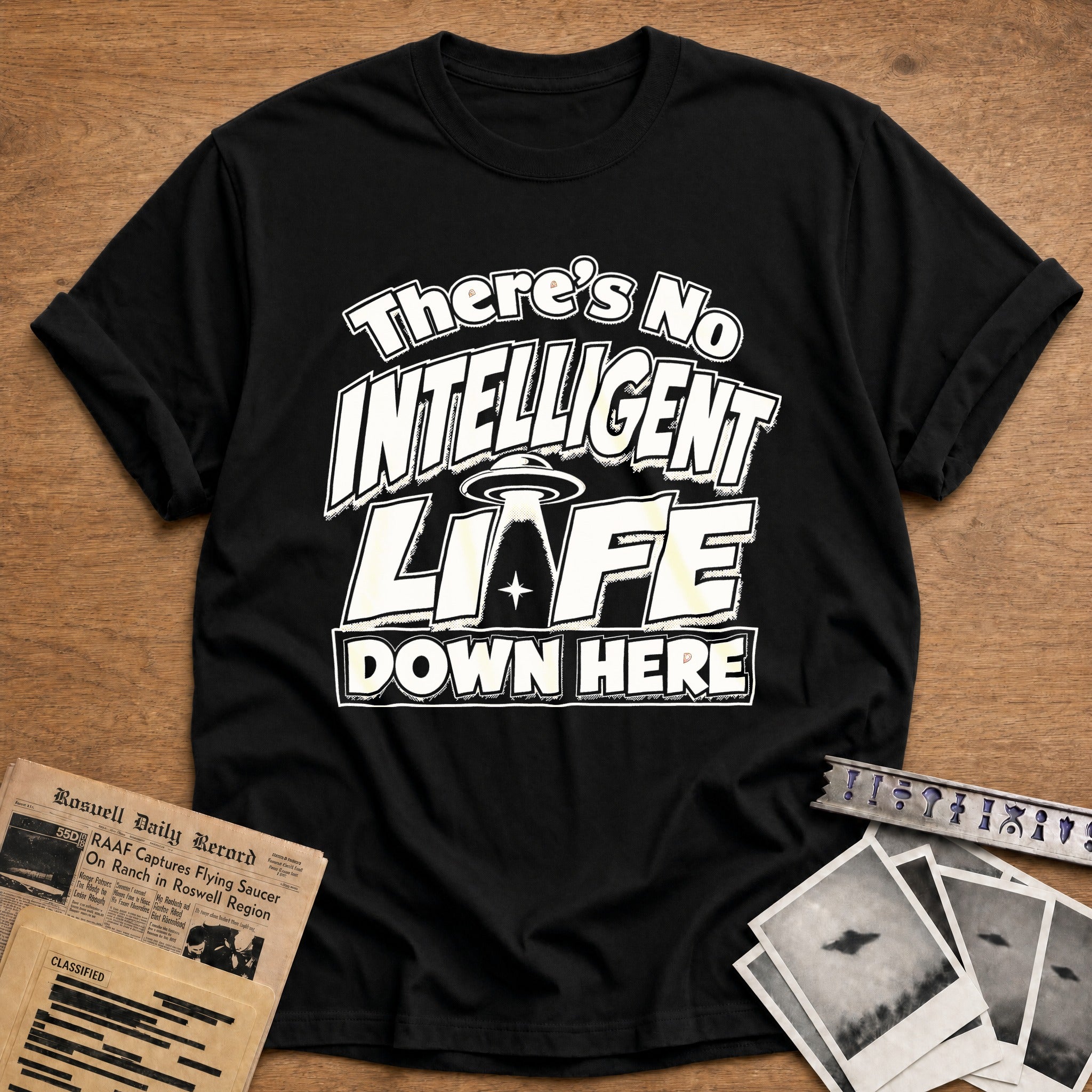 Intelligent Life Down Here - Black