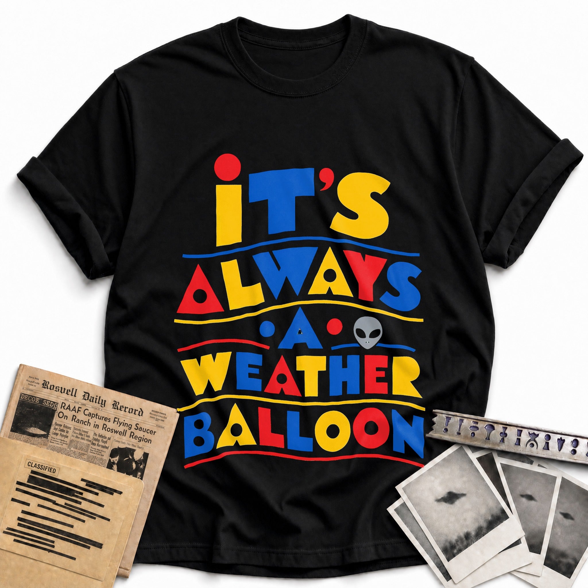 Its Always A Weather Balloon 02 - Black