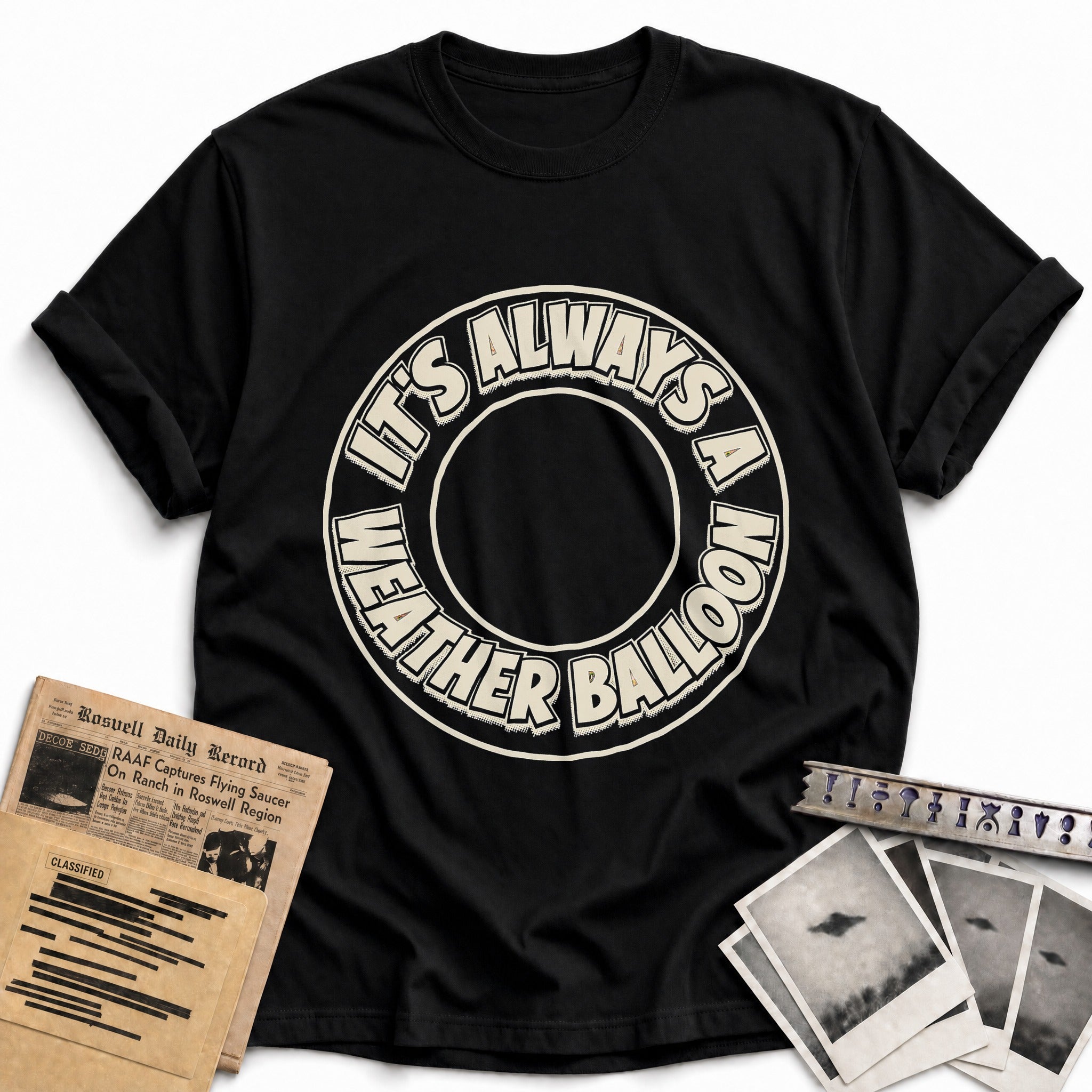 Its Always A Weather Balloon 03 - Black