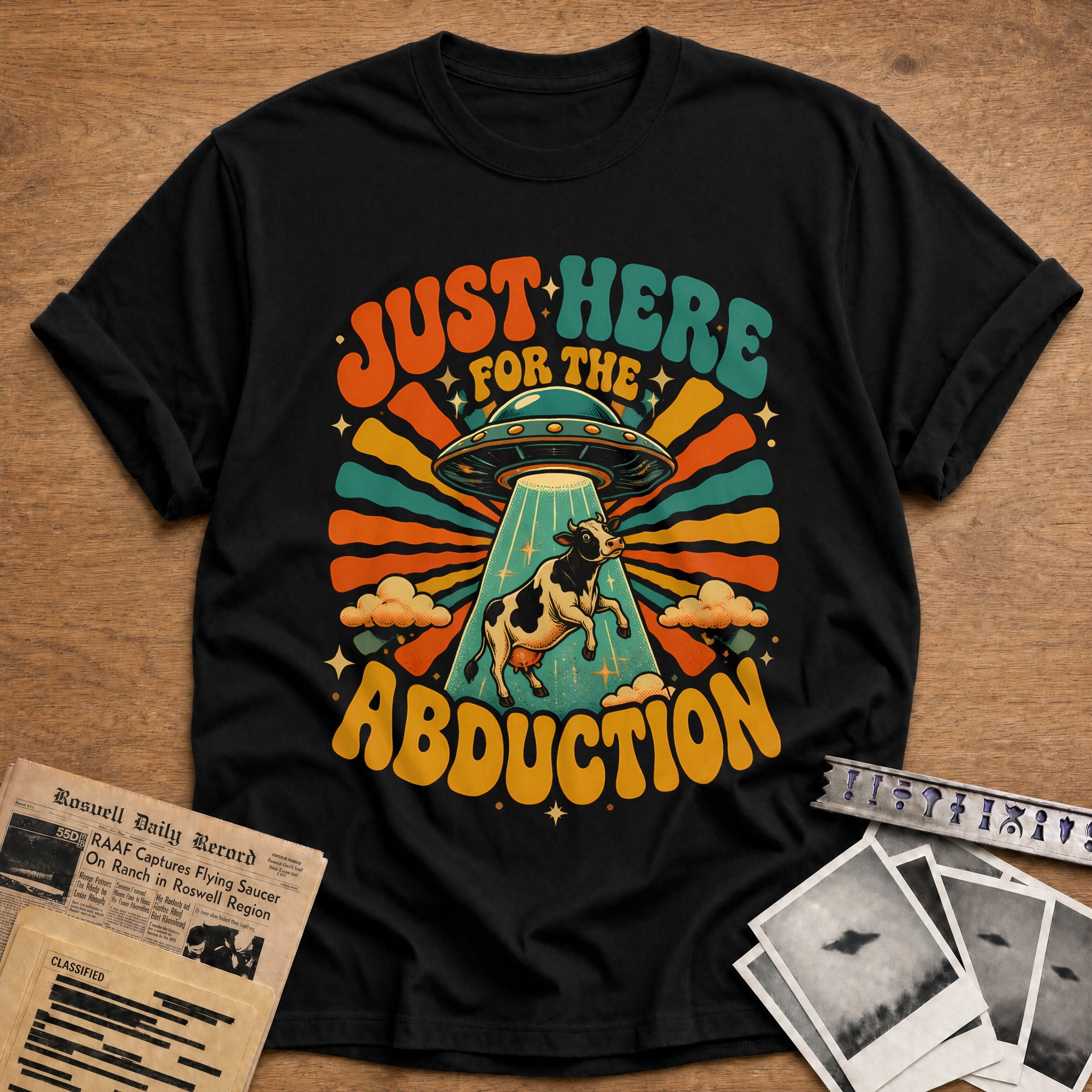 Just Here For The Abduction 72 T-Shirt - Black