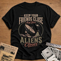 Keep Your Friends Close And Your Aliens Closer 01 - Black