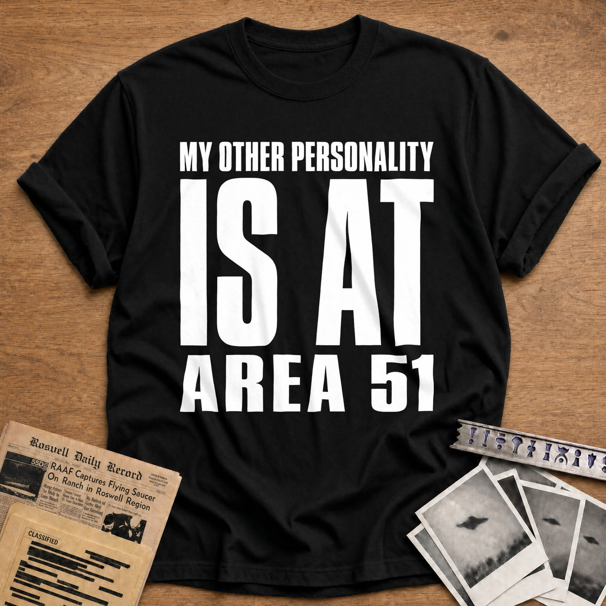 My Other Personality Is At Area 51 42 T-Shirt - Black