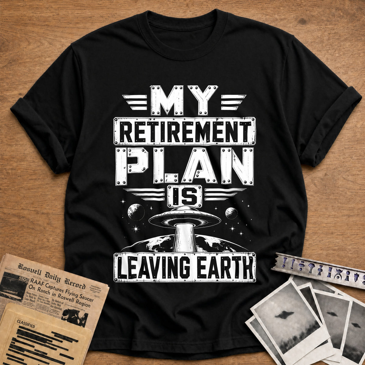 My Retirement Plan Is Leaving Earth 92 T-Shirt - Black
