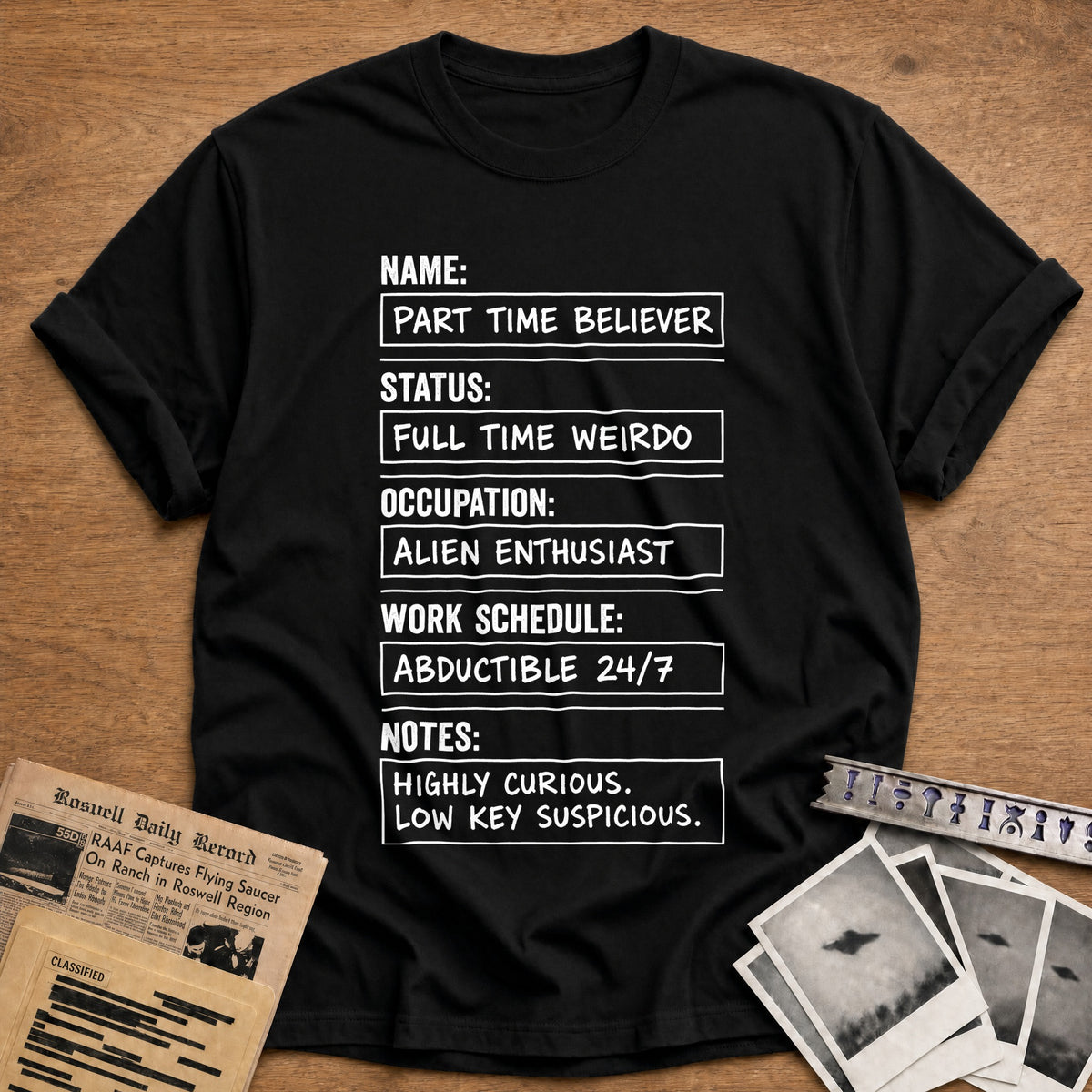 Part Time Believer Full Time Weirdo 12 T-Shirt - Black