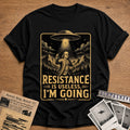Resistance Is Useless Im Going 02 - Black