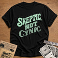Skeptic Not Cynic 01 - Black
