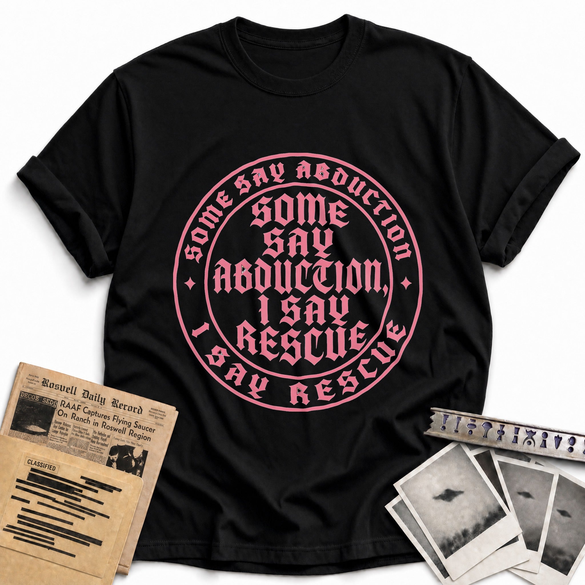 Some Say Abduction I Say Rescue 02 - Black