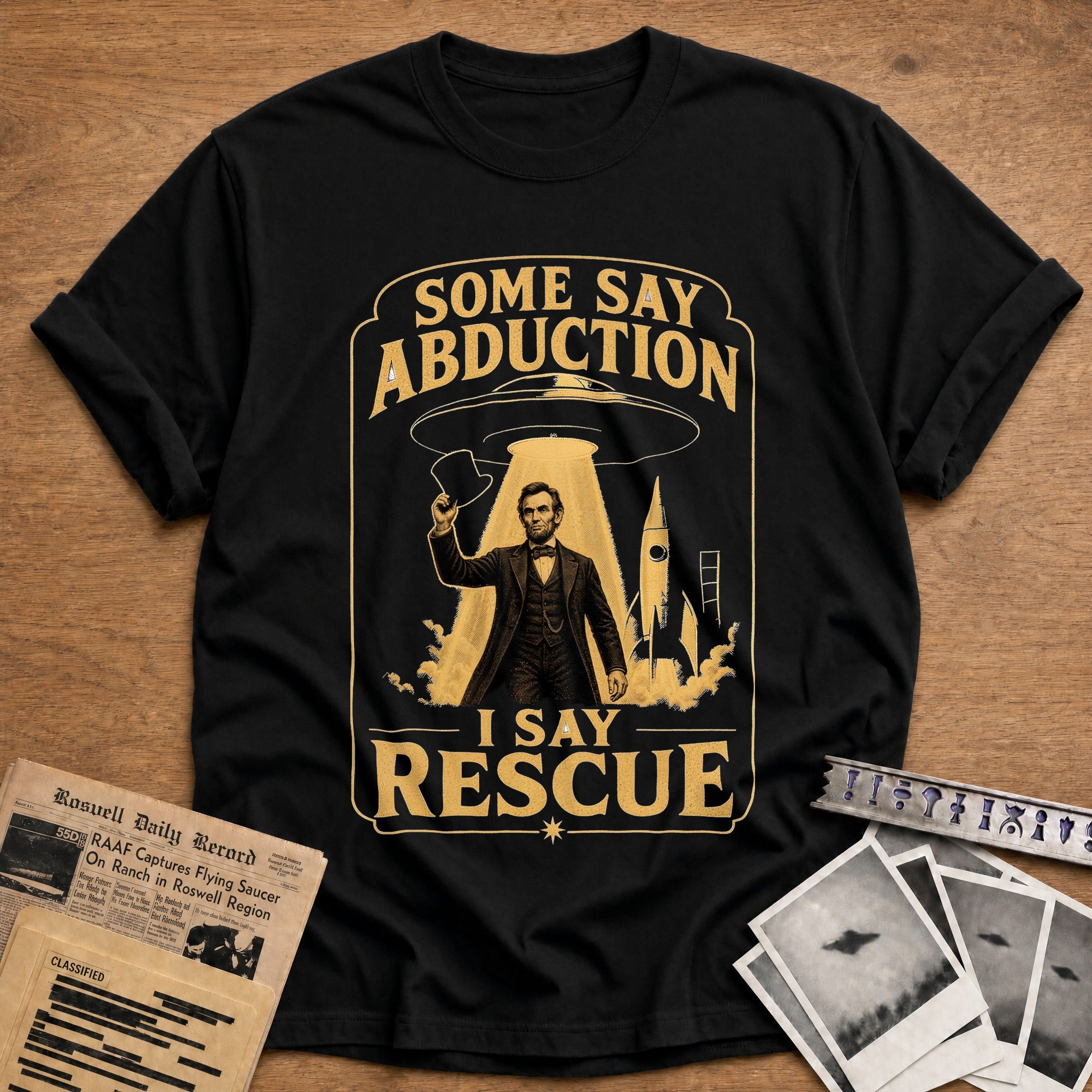 Some Say Abduction I Say Rescue 01 - Black