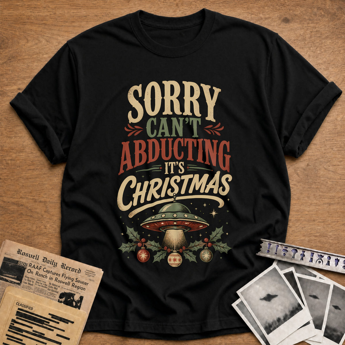 Sorry Can't Abducting It's Christmas 90 T-Shirt - Black
