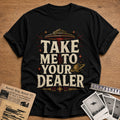 Take Me To Your Dealer 86 T-Shirt - Black