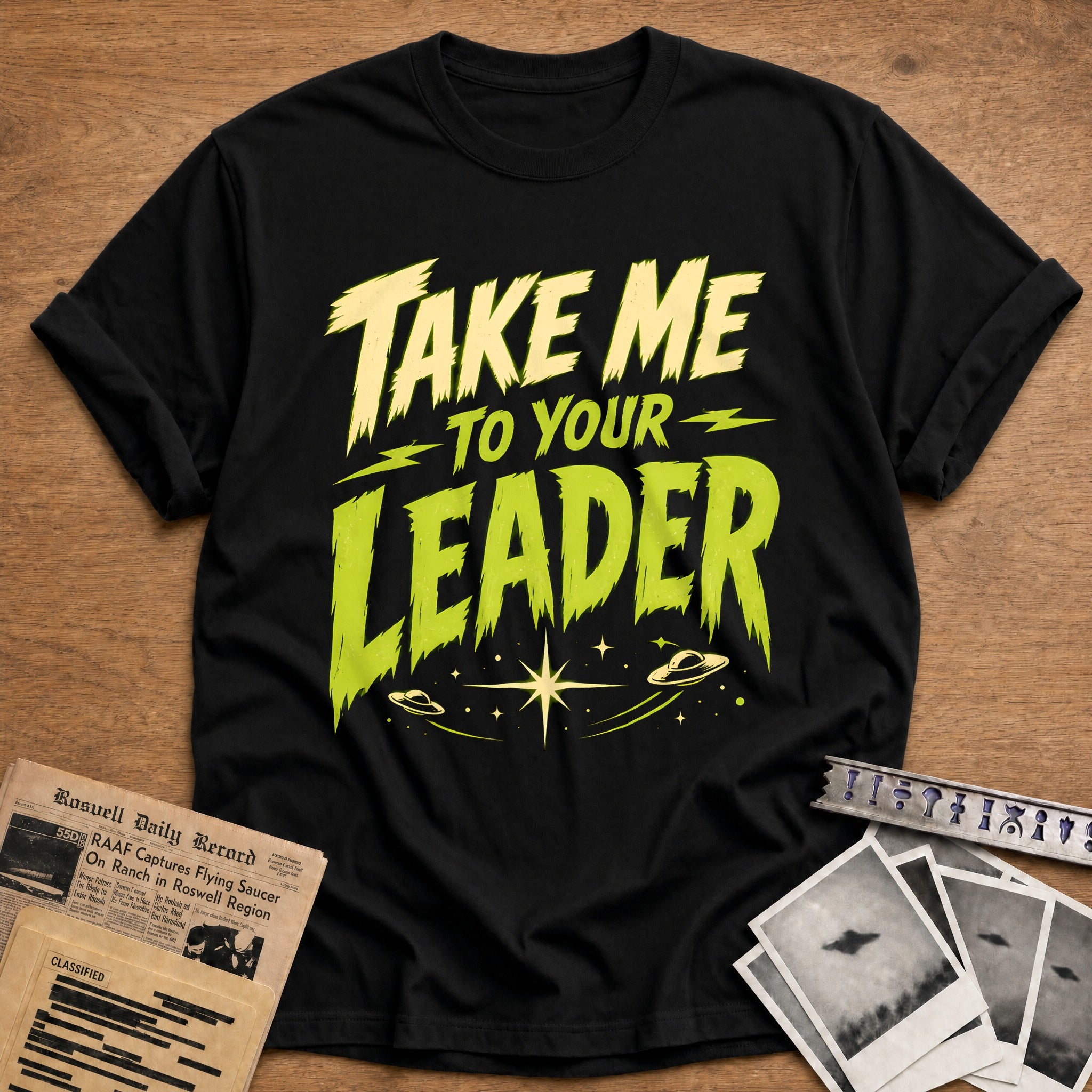 Take Me To Your Leader 67 T-Shirt - Black