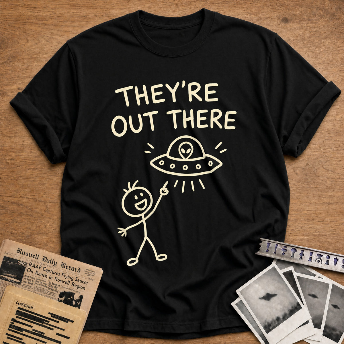 Theyre Out There 58 T-Shirt - Black