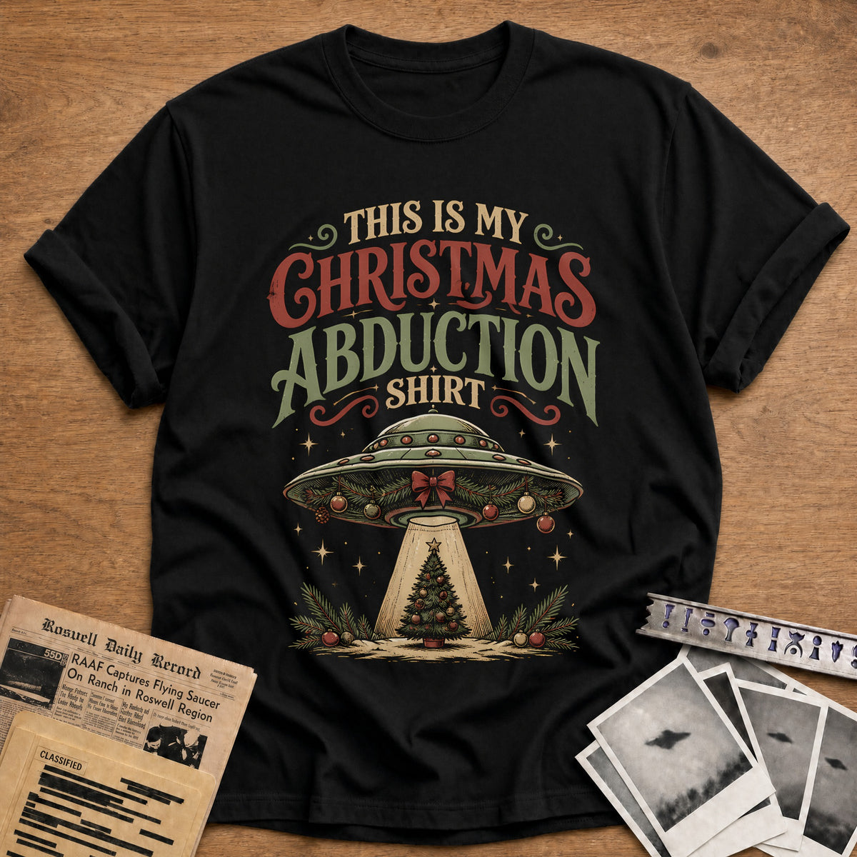 This Is My Christmas Abduction Shirt 45 T-Shirt - Black