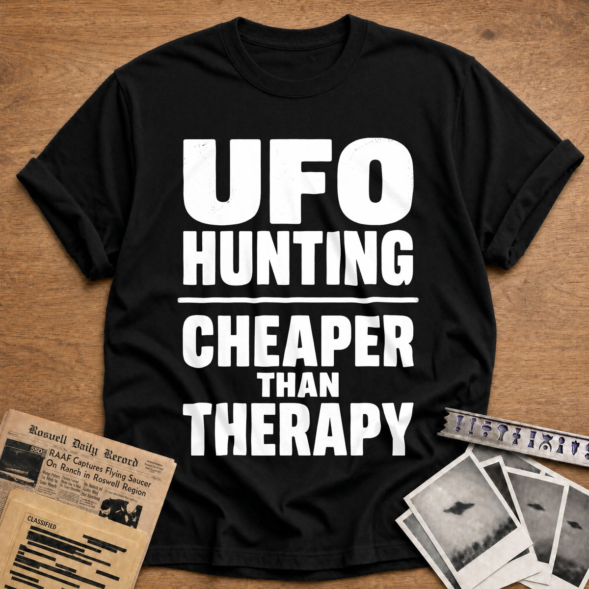 UFO Hunting Cheaper Than Therapy 20 T-Shirt - Black