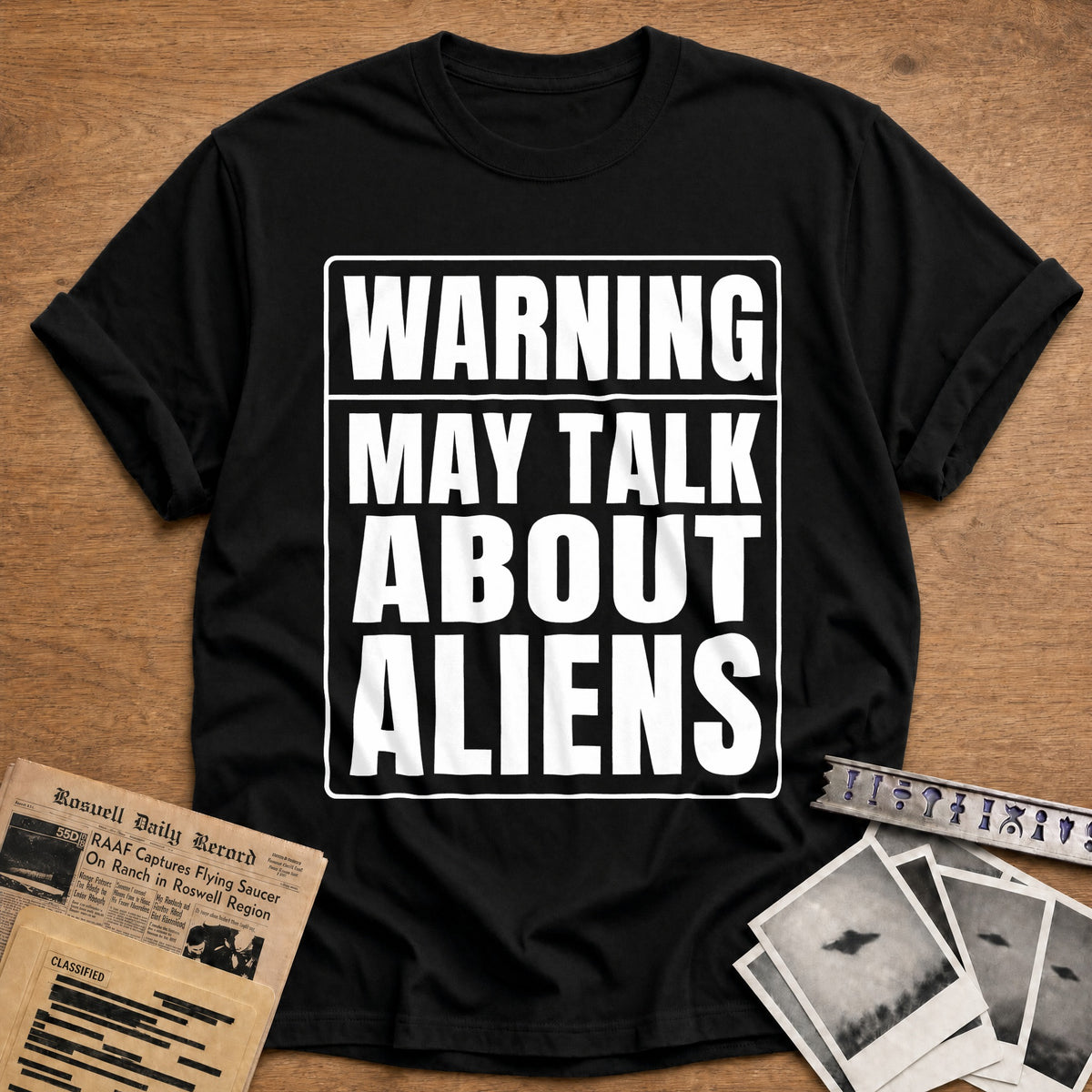 Warning May Talk About Aliens 89 T-Shirt - Black