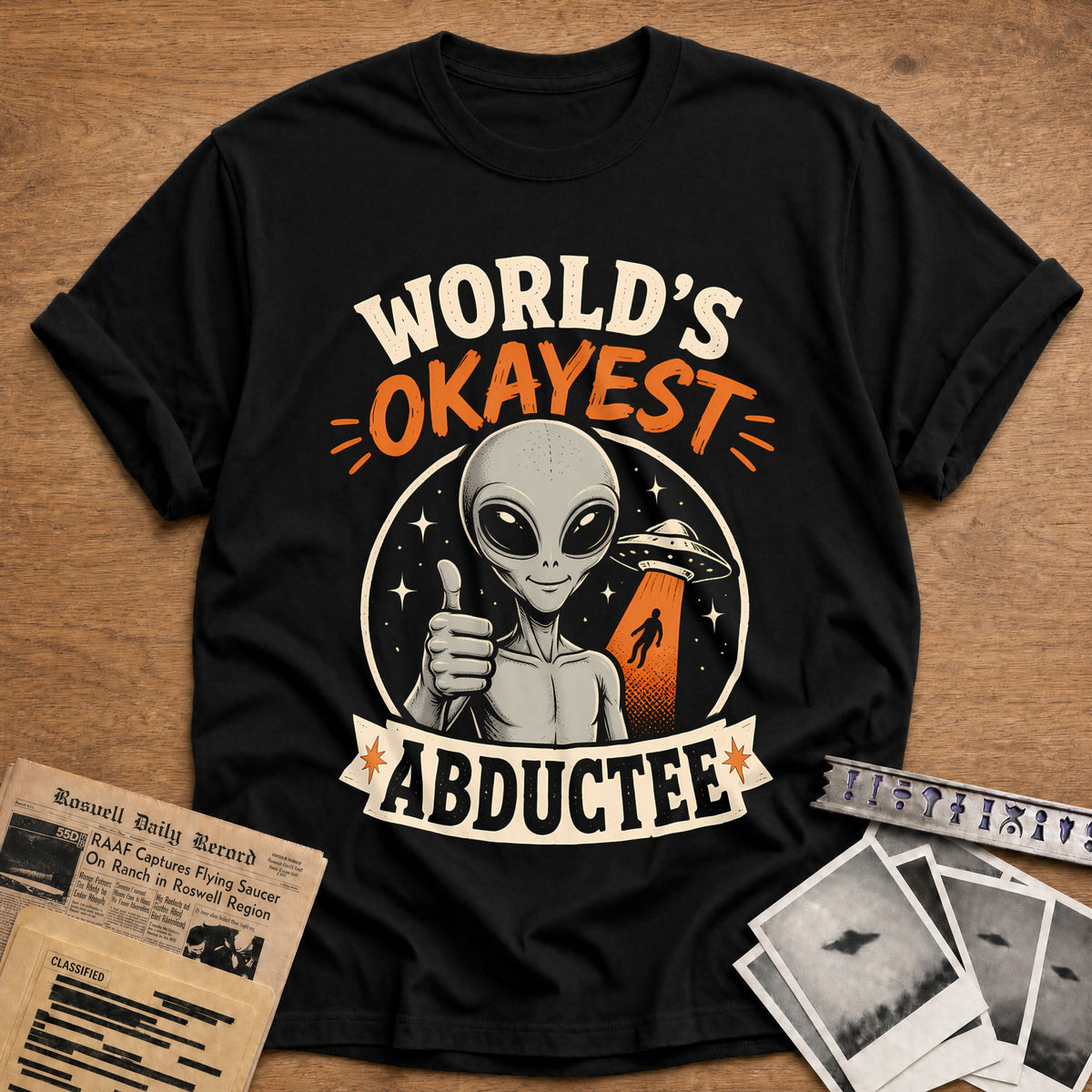 Worlds Okayest Abductee 85 T-Shirt - Black