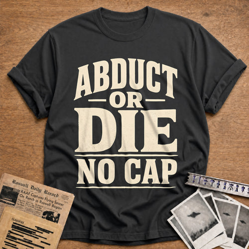 Abduct Or Die No Cap 14 T-Shirt - Charcoal