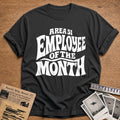 Area 51 Employee Of The Month 02 - Charcoal