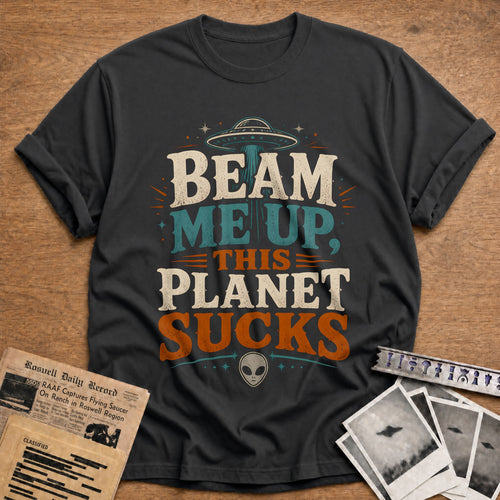 Beam Me Up This Planet Sucks 95 T-Shirt - Charcoal