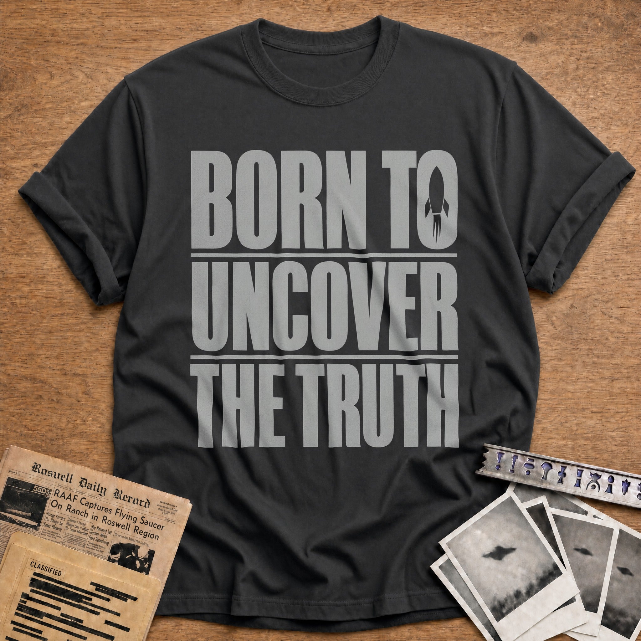 Born To Uncover The Truth - Charcoal