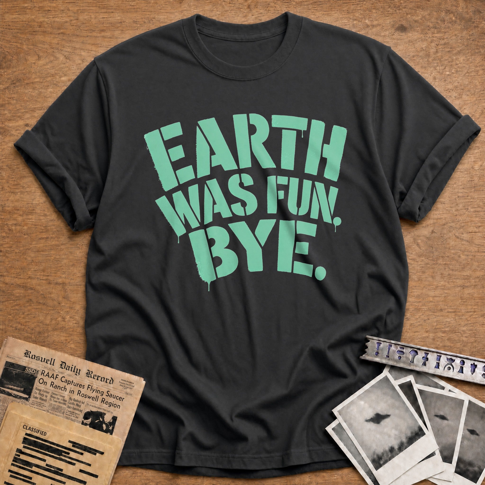 Earth Was Fun Bye - Charcoal