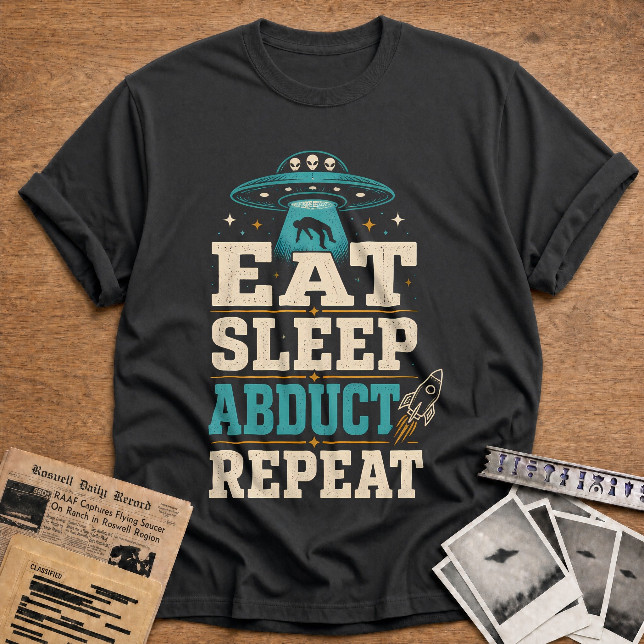 Eat Sleep Abduct Repeat 43 T-Shirt - Charcoal