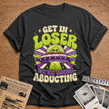 Get In Loser Abducting Groovy 11 T-Shirt - Charcoal