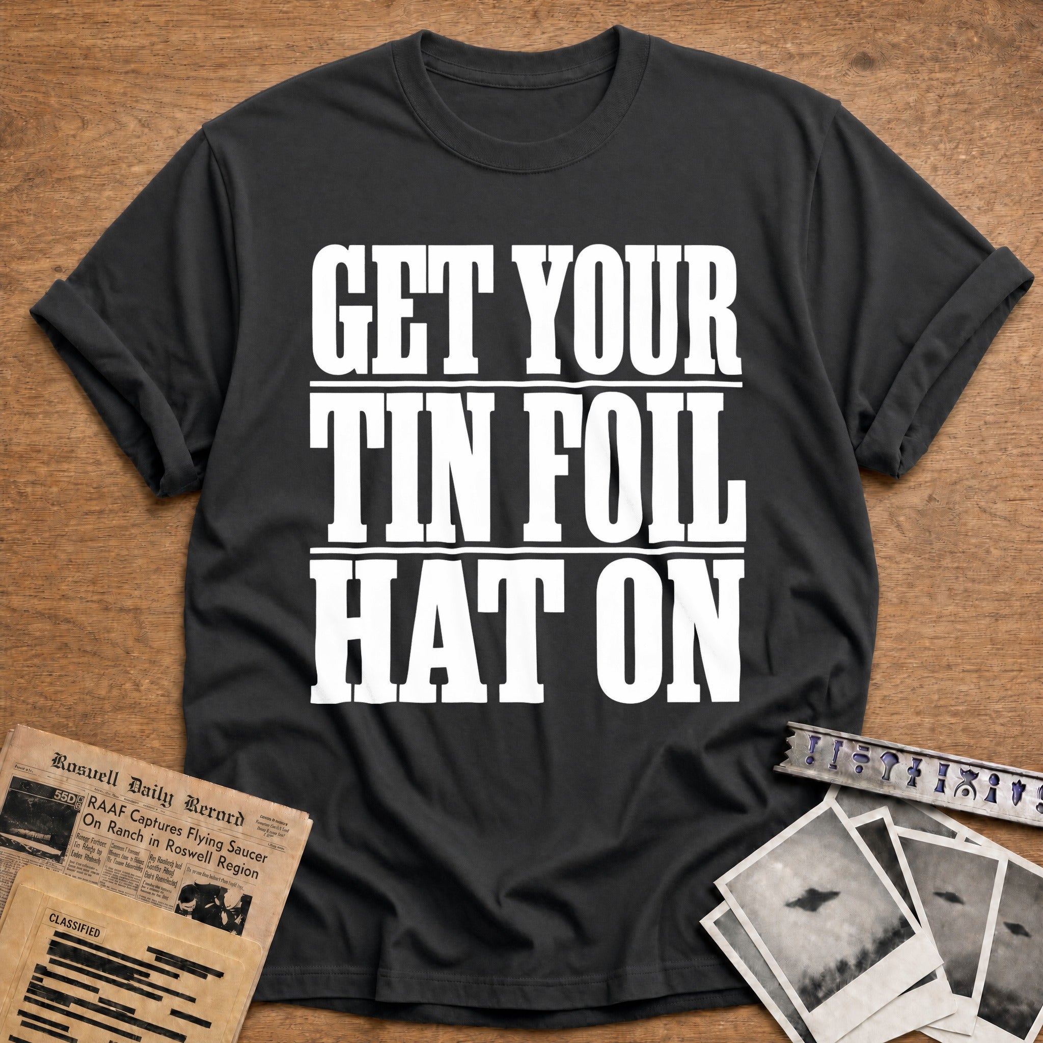Get Your Tinfoil - Charcoal