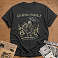 Go Pluck Yourself Abducted Not Basted 3 T-Shirt - Charcoal