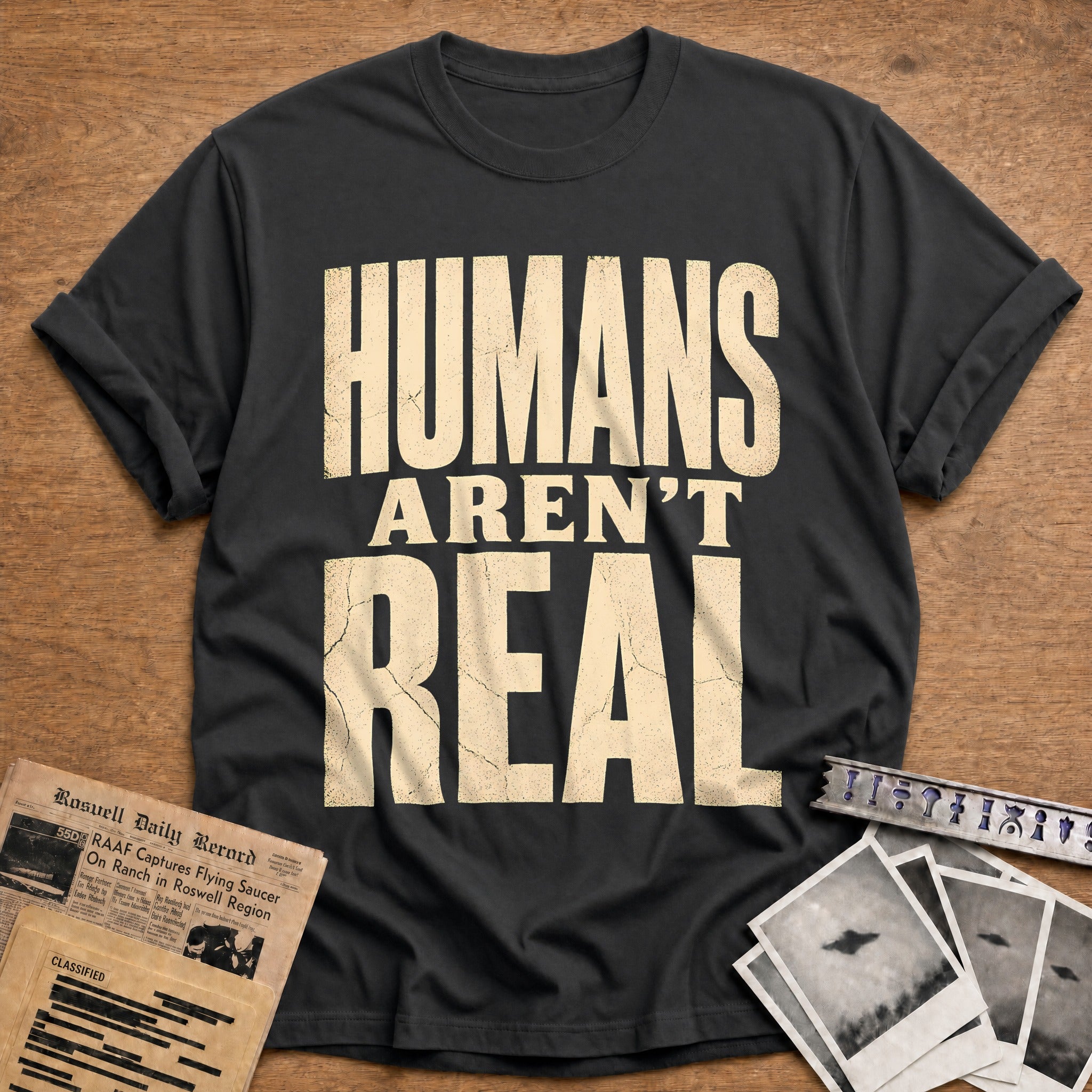 Humans Arent Real 57 T-Shirt - Charcoal