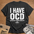 I Have OCD Obsessive Cosmic Disorder 97 T-Shirt - Charcoal