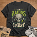 In Aliens We Trust 32 T-Shirt - Charcoal