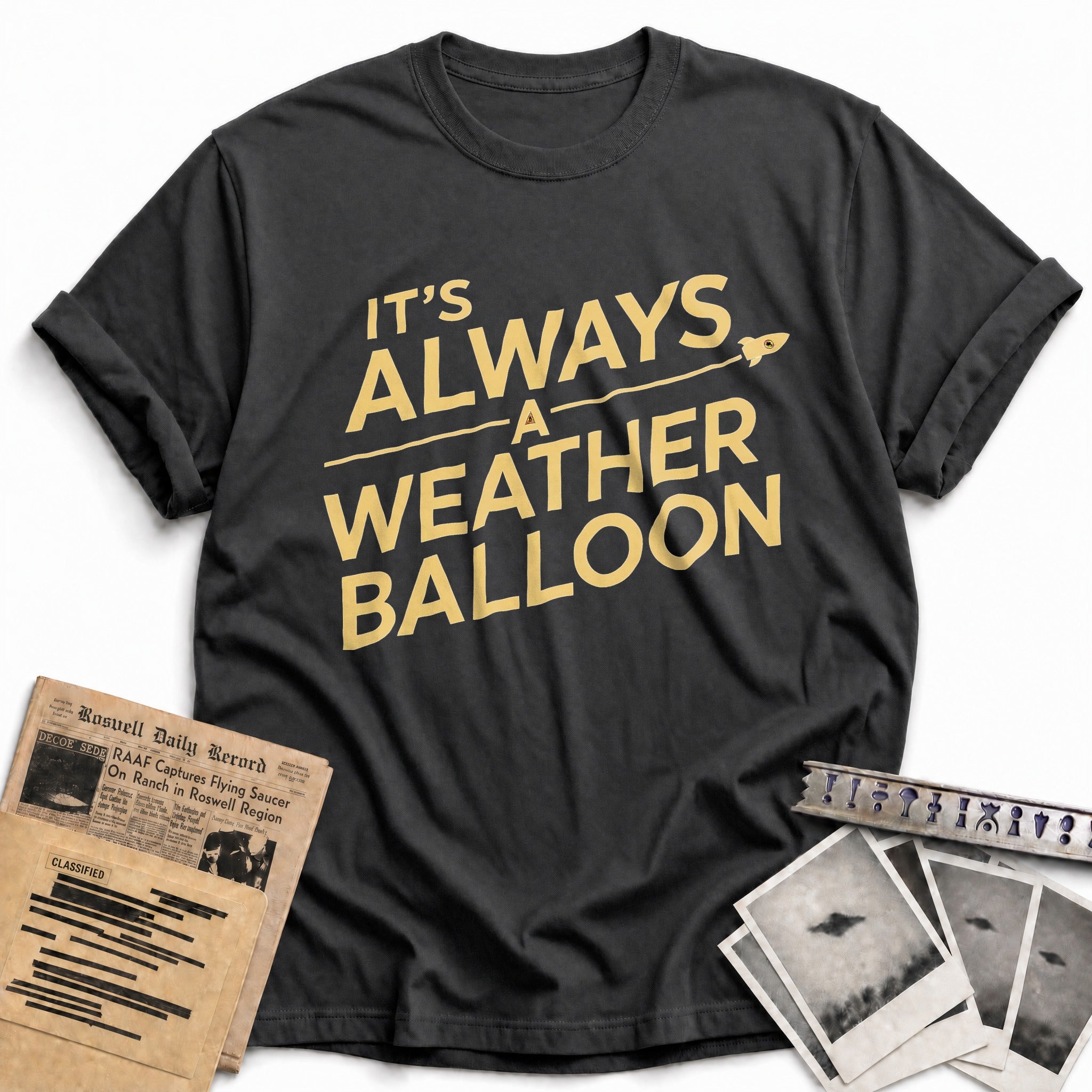 Its Always A Weather Balloon 01 - Charcoal