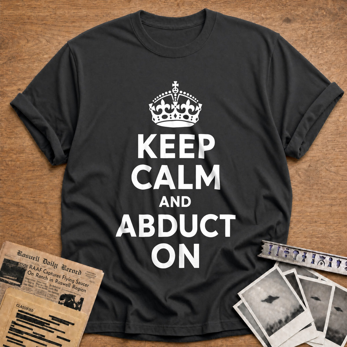 Keep Calm And Abduct On 38 T-Shirt - Charcoal