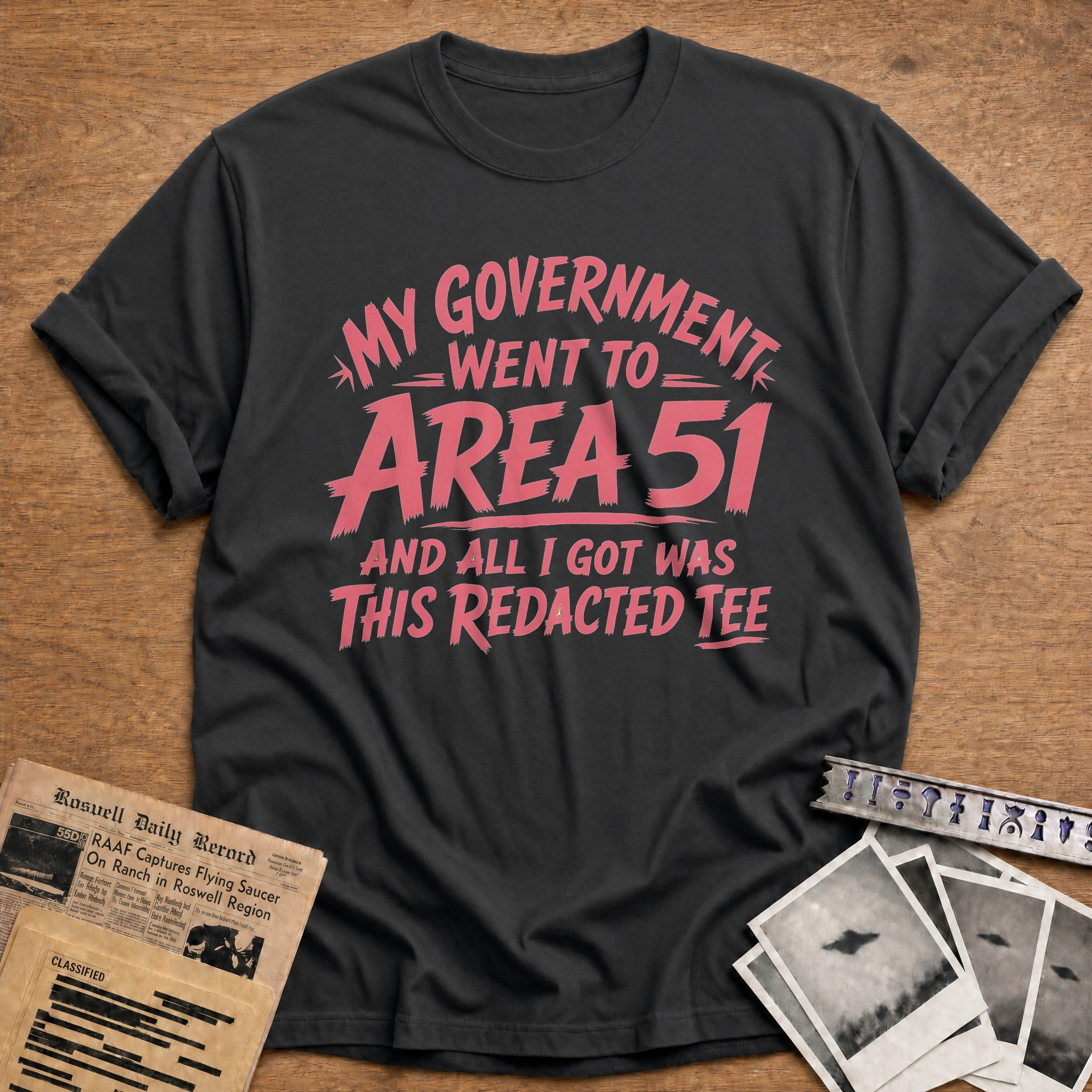My Government Went To Area 51 And All I Got Was This Redacted Tee - Charcoal