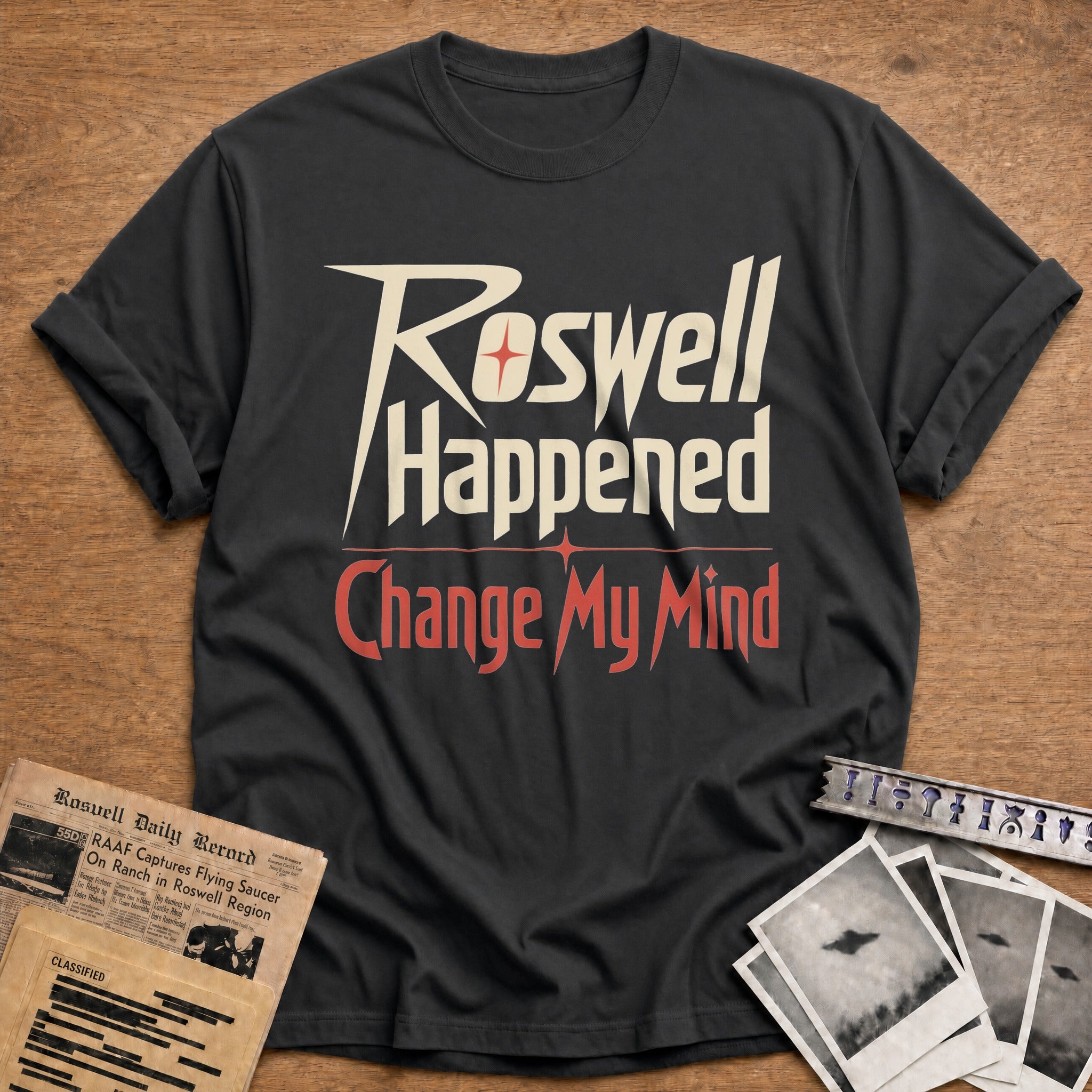 Roswell Happened Change My Mind 02 - Charcoal