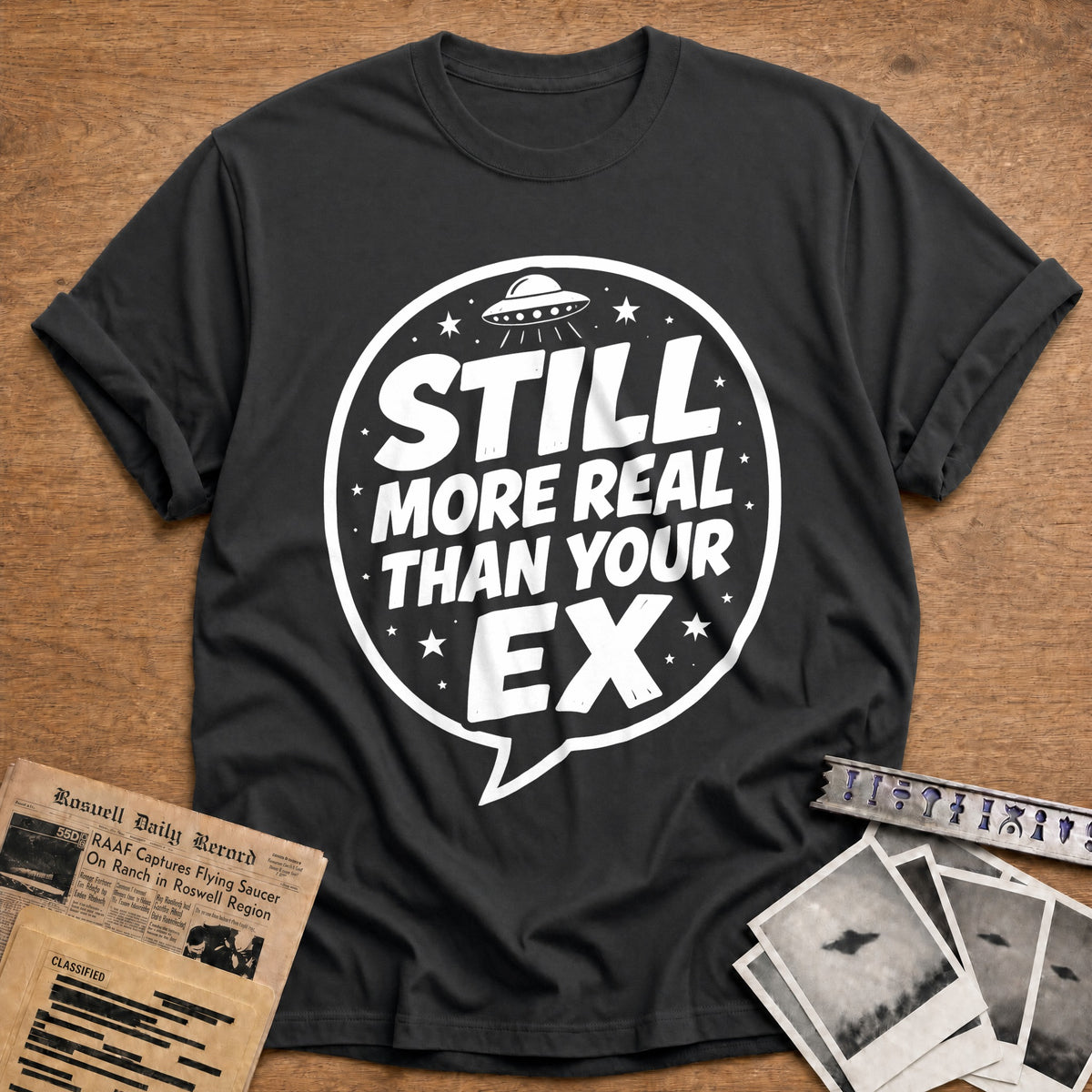 Still More Real Than Your Ex 61 T-Shirt - Charcoal