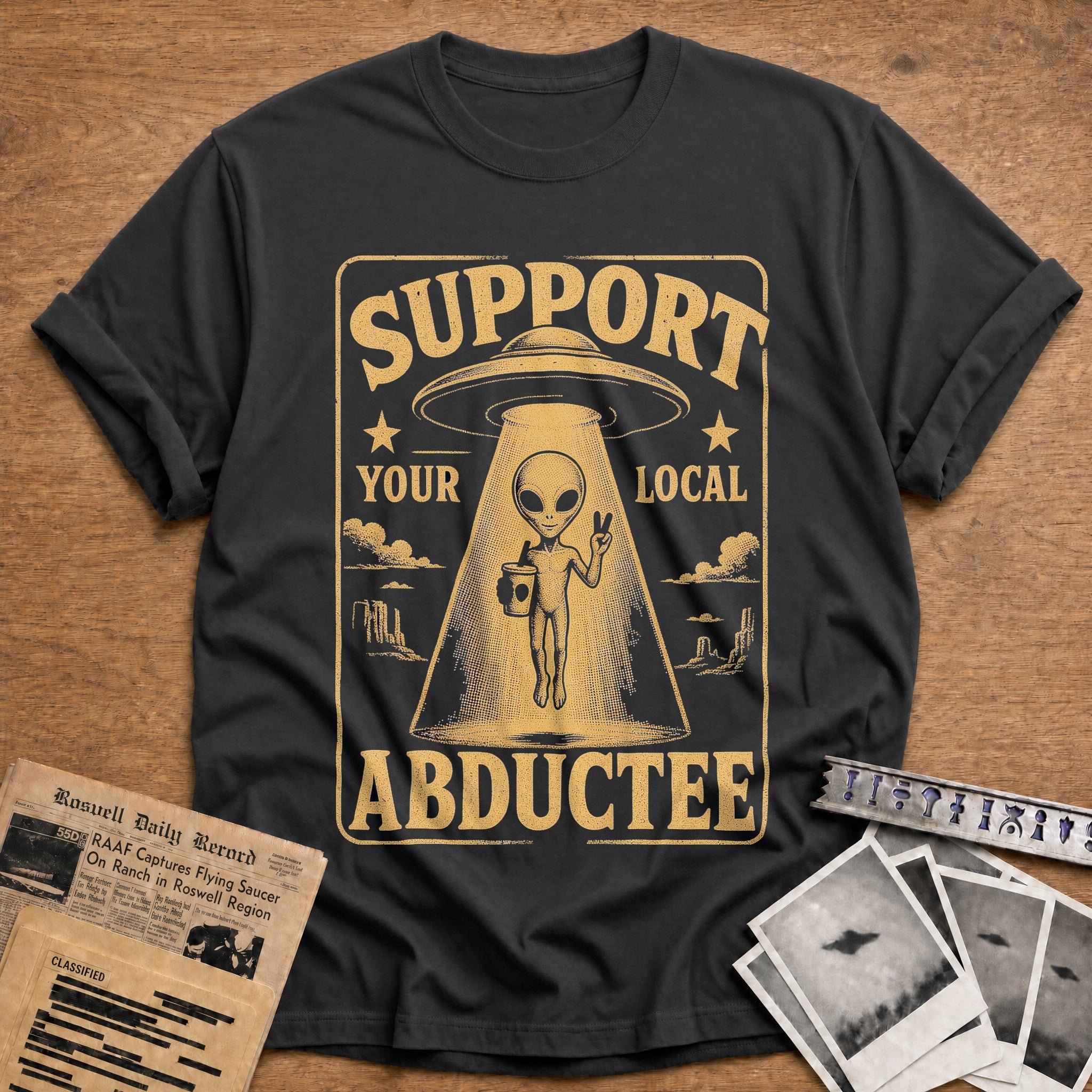 Support Your Local Abductee 01 - Charcoal