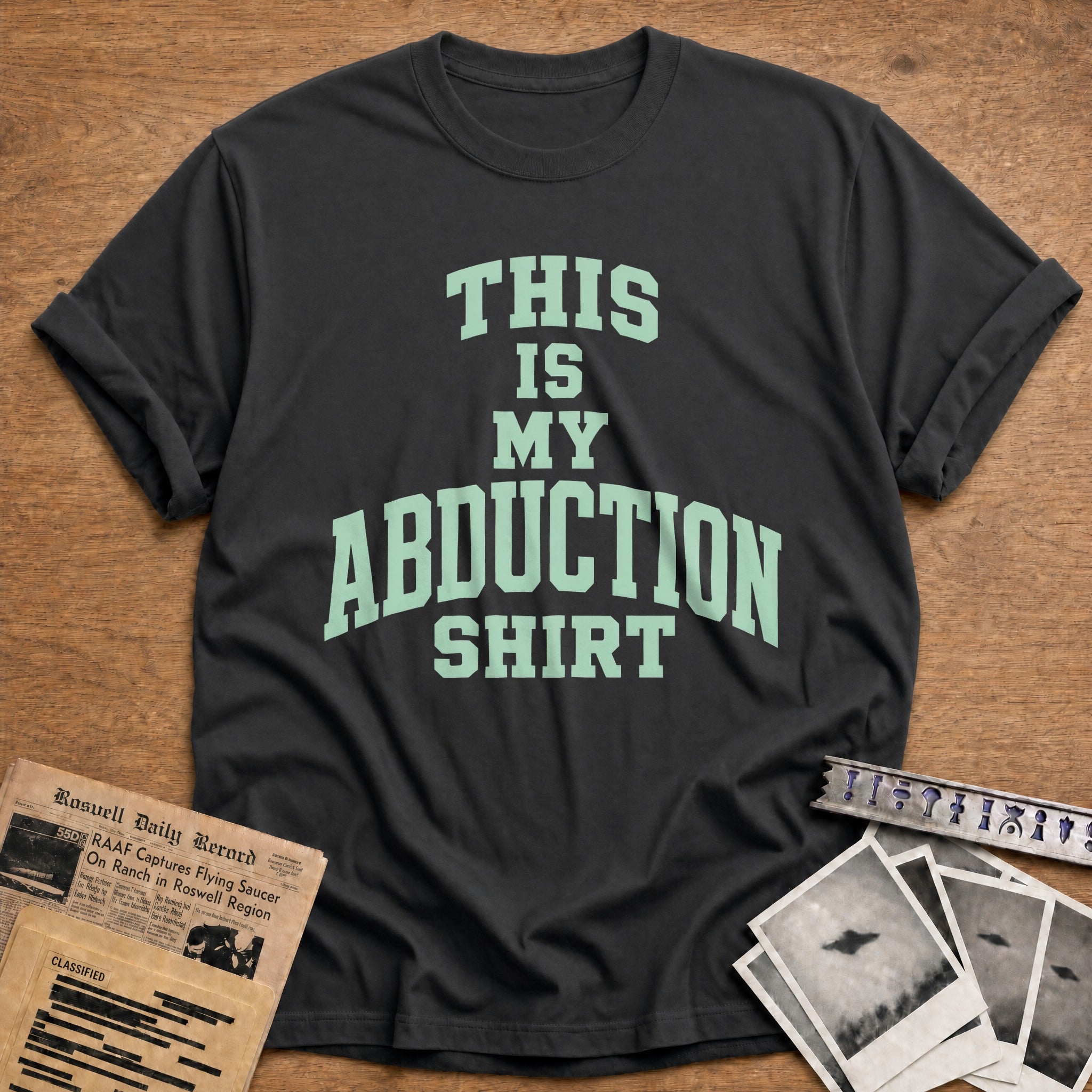 This Is My Abduction Shirt - Charcoal