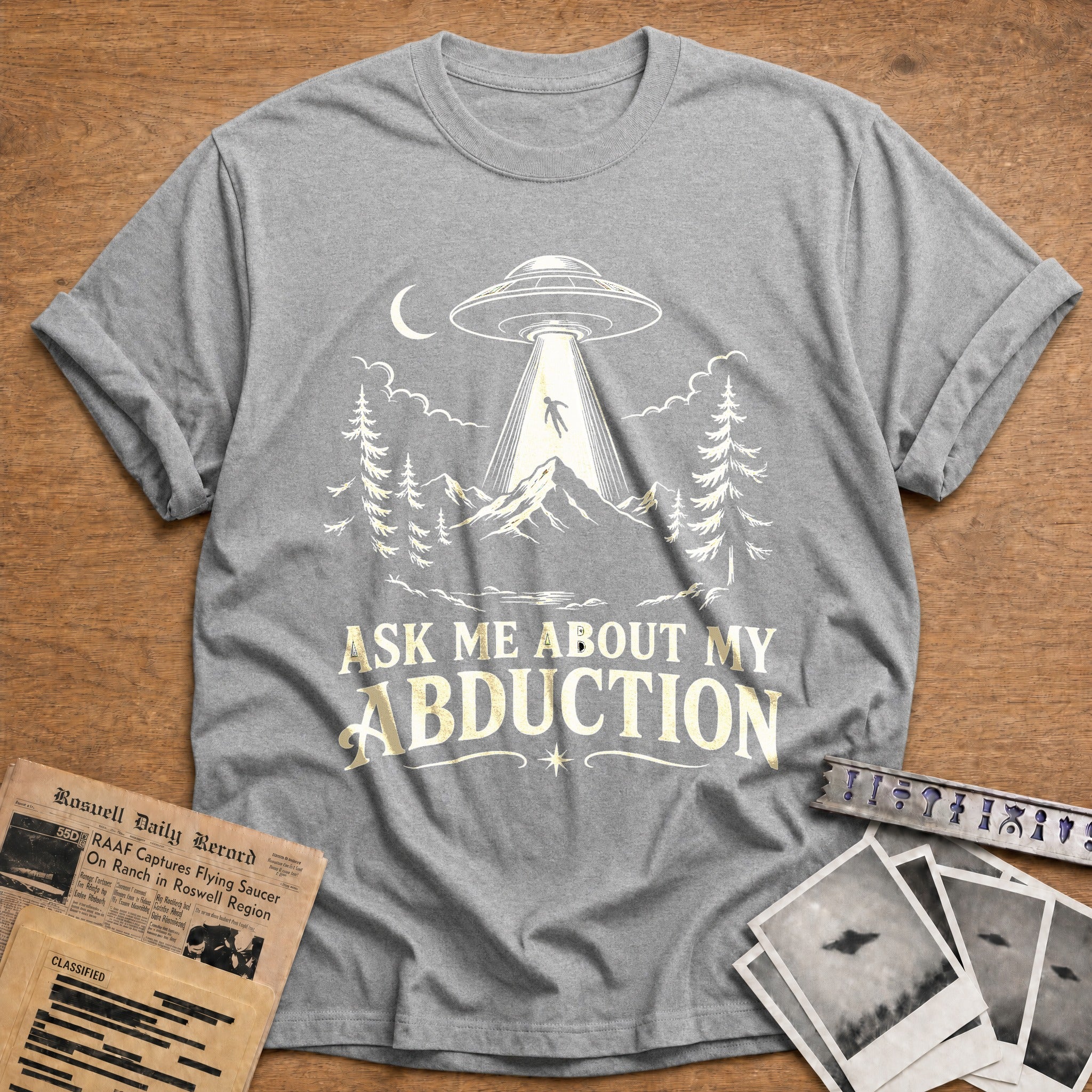 Ask Me About My Abduction - Sport Grey